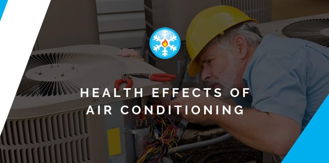 Health Effects of Air Conditioning